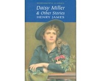 Henry James - Daisy Miller and Other Stories