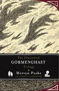 Mervyn Peake - The Gormenghast Trilogy