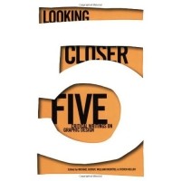 Майкл Бирут - Looking Closer: Bk. 5: Critical Writings on Graphic Design