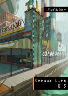Lemon5ky - Orange Life 0.5
