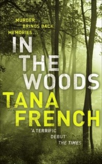 Tana French - In the Woods