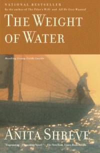 Anita Shreve - The Weight of Water