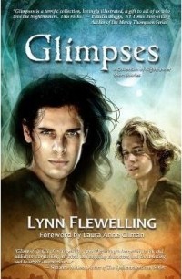 Lynn Flewelling - Glimpses: A Collection of Nightrunner Short Stories
