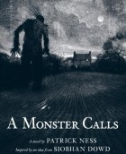 Patrick Ness - A Monster Calls