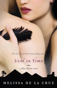 Melissa de la Cruz - Lost in time