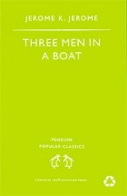 Джером К. Джером - Three Men in a Boat