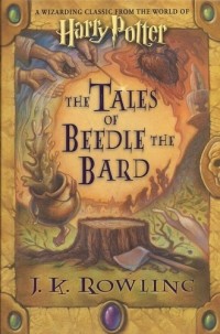 J.K.Rowling - The Tales of Beedle the Bard