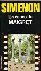 Georges Simenon - Un échec de Maigret