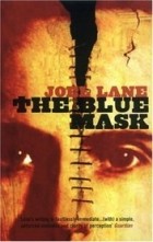 Джоэл Лейн - The Blue Mask