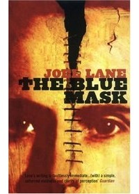 Джоэл Лейн - The Blue Mask
