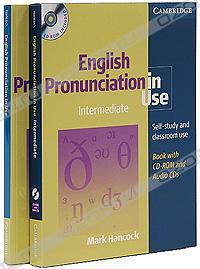 Mark Hancock - English Pronunciation in Use: Intermediate (+ CD-ROM и CD)