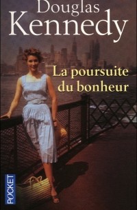 La poursuite du bonheur