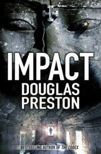 Дуглас Престон - Impact