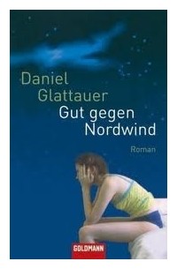 Daniel Glattauer - Gut gegen Nordwind