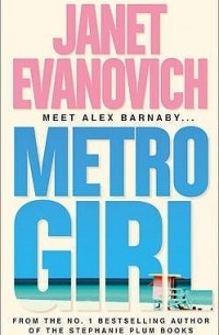 Janet Evanovich - Metro Girl