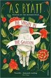 A.S. Byatt - The Virgin In The Garden