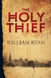 William Ryan - «The Holy Thief»