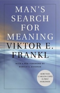Viktor E. Frankl - Man's Search for Meaning