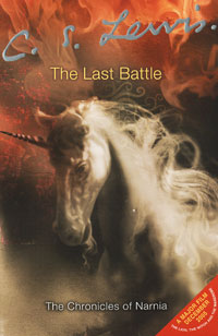 C. S. Lewis - The Chronicles of Narnia: The Last Battle