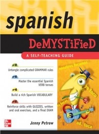 Jenny Petrow - Spanish Demystified