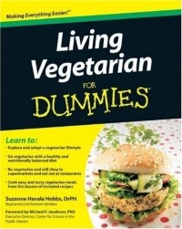 Suzanne Havala Hobbs - Living Vegetarian For Dummies