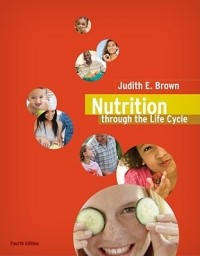 Judith E Brown - Nutrition Through the Life Cycle
