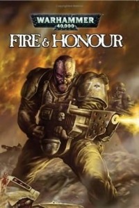  - Fire & Honour