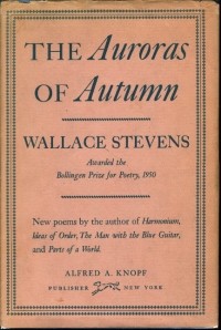 Wallace Stevens - The Auroras of Autumn