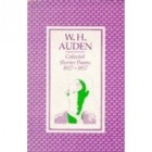 W. H. Auden - Collected Shorter Poems 1927-1957