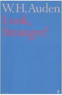 W. H. Auden - Look, Stranger