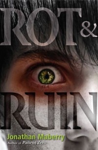 Rot & Ruin
