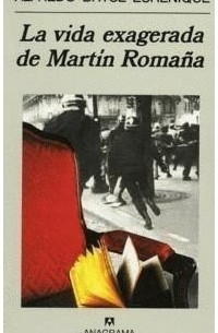 Альфредо Эченике - La vida exagerada de Martín Romaña