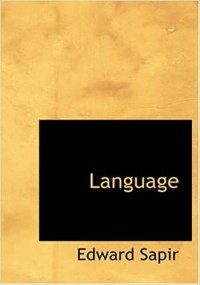 Edward Sapir - Language