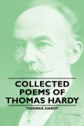 Thomas Hardy - Collected Poems Of Thomas Hardy