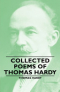 Thomas Hardy - Collected Poems Of Thomas Hardy