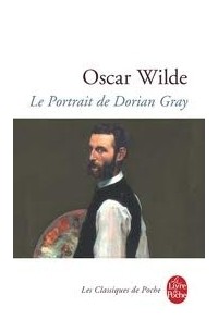 Oscar Wilde - Le Portrait de Dorian Gray