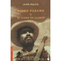 Juan Rulfo - Pedro Paramo Y El Llano En Llamas