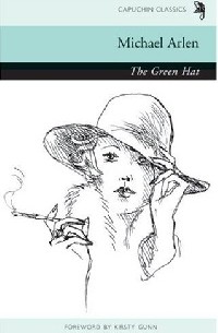 Michael Arlen - The Green Hat