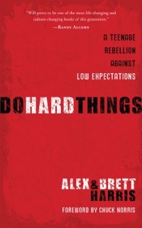  - Do Hard Things: A Teenage Rebellion Against Low Expectations