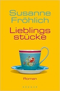 Susanne Fröhlich - Lieblingsstücke