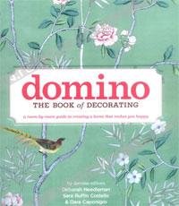  - Domino: The Book of Decorating: A Room-by-Room Guide to Creating a Home That Makes You Happy