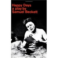 Samuel Beckett - Happy Days