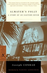 Joseph Conrad - Almayer's Folly: A Story of an Eastern River