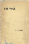 T.S. Eliot - The Love Song of J. Alfred Prufrock and Other Poems