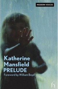 Katherine Mansfield - Prelude (сборник)