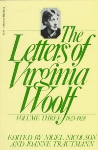 Virginia Woolf - The Letters of Virginia Woolf Volume Three (1923-1928)