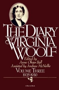 The Diary of Virginia Woolf Volume Three (1925-1930)