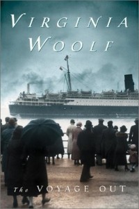 Virginia Woolf - The Voyage Out