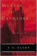 T.S. Eliot - Murder in the Cathedral