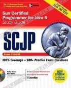  - SCJP Sun Certified Programmer for Java 5 Study Guide (Exam 310-055) (Certification Press Study Guides)
